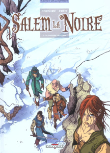 Salem la Noire Tome 2 : Le Diadème des âmes - Cordurié Sylvain ; Créty Stéphane