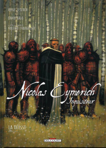 Nicolas Eymerich, inquisiteur Tome 2 : La déesse. Volume 2 - Zentner Jorge ; Evangelisti Valerio ; Sala David