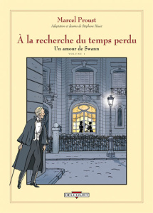 A la recherche du temps perdu - Du côté de chez Swann : Un amour de Swann Tome 1 - Proust Marcel ; Heuet Stéphane