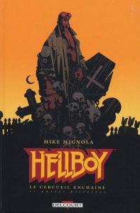 Hellboy Tome 3 : Le cercueil enchaîné et autres histoires - Mignola Mike