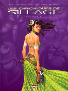 Les chroniques de Sillage Tome 1 - Morvan Jean-David ; Buchet Philippe