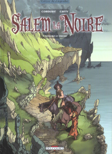 Salem la Noire Tome 3 : Tongeren et Finicho - Cordurié Sylvain ; Créty Stéphane ; Cordurié Sandr