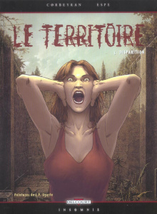 Le Territoire Tome 3 : Disparition - Corbeyran Eric