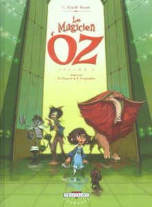 Le Magicien d'Oz Tome 2 - Chauvel David ; Fernandez Enrique ; Baum Lyman Fra