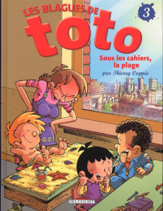 Les Blagues de Toto Tome 3 : Sous les cahiers, la plage - Coppée Thierry