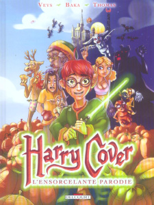 Harry Cover Tome 1 : L'ensorcelante parodie - Veys Pierre