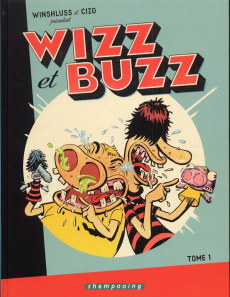 Wizz et Buzz Tome 1 - CIZO