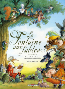 La Fontaine aux fables Tome 3 - La Fontaine Jean de