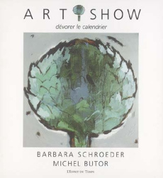 Artishow. Dévore le calendrier - Schroeder Barbara ; Roy Philippe