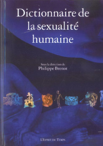 Dictionnaire de la sexualité humaine - COLLECTIF