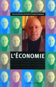 Cahiers Jacques-Ellul N° 3 : L'économie - Troude-Chastenet Patrick