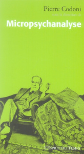 Micropsychanalyse - Codoni Pierre