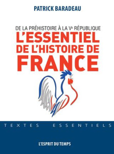 L'essentiel de l'histoire de France - Baradeau Patrick