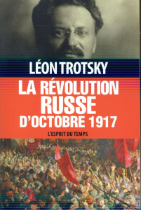 La révolution russe d'octobre 1917 - Trotsky Léon ; Parijanine Maurice ; Baradeau Patri