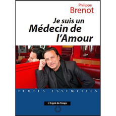 Je suis un médecin de l'amour - Brenot Philippe