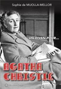 Un divan pour Agatha Christie - Mijolla-Mellor Sophie de