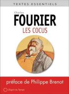 Les cocus. Tableau analytique du cocuage - Fourier Charles ; Brenot Philippe