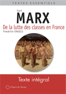 Les luttes des classes en France 1848-1850 - Marx Karl ; Engels Friedrich ; Rémy Léon