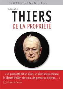 De la propriété - Thiers Adolphe