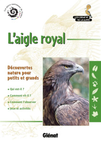 L'aigle royal - Pinchart Anne