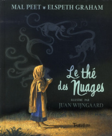 Le thé des nuages - Peet Malcolm, Graham Elspeth, Wijngaard Juan