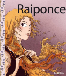 Raiponce - Grimm Jakob, Grimm Wilhelm