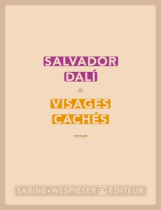 Visages cachés - Dali Salvador