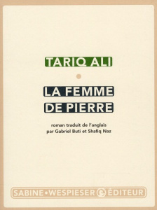 Le quintet de l'Islam Tome 4 : La femme de pierre - Ali Tariq ; Buti Gabriel ; Naz Shafiq