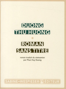 Roman sans titre - Duong Thu Huong ; Phan Huy-Duong