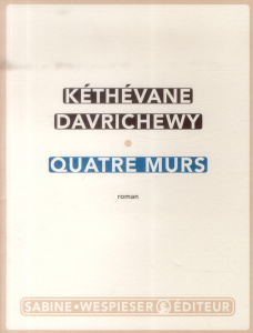 Quatre murs - Davrichewy Kéthévane