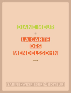 La carte des Mendelssohn - Meur Diane