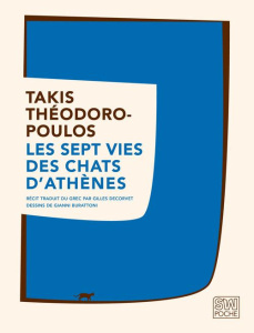 Les septs vies des chats d'Athènes - Théodoropoulos Takis ; Decorvet Gilles ; Burattoni
