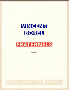Fraternels - Borel Vincent