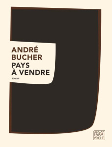 Pays à vendre - Bucher André