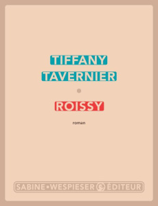 Roissy - Tavernier Tiffany