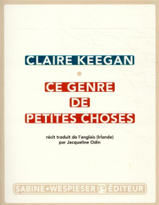 Ce genre de petites choses - Keegan Claire