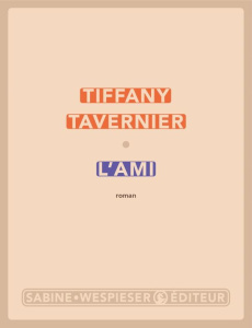 L'ami - Tavernier Tiffany