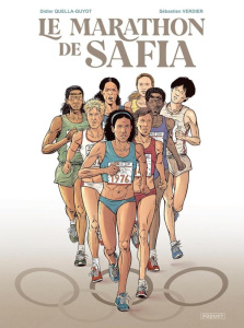 Le marathon de Safia - Quella-Guyot Didier ; Verdier Sébastien