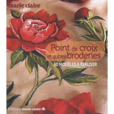 Point de croix et autres broderies. 60 modèles à réaliser - Roche Dominique
