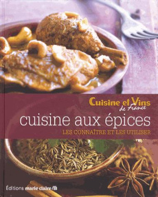 Cuisine aux épices - Albertin Martine ; Brousse Adeline ; Brunet Delphi