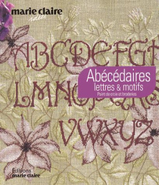 Abécédaires à broder. Lettres & motifs - Lamarre Thierry ; Lobut Adeline ; Lubin Clémentine