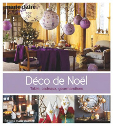 Déco de Noël. Tables, cadeaux, cartes & menus, gourmandises... - Lobut Adeline