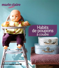 Les z'habits de mon poupon - Leloup Isabelle ; Besse Fabrice