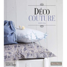 Déco couture - Leloup Isabelle ; Besse Fabrice ; Roy Sonia