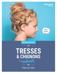 Tresses & chignons enfants. Etape par étape - Peuple Alice