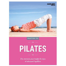 Pilates. Des exercices pour tonifier le corps et retrouver l'équilibre - Cosby Melissa ; Chrétien Louise ; Chrétien Marie-J