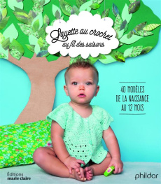 Layette au crochet au fil des saisons - PHILDAR