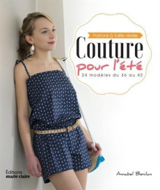 Couture pour l'été. 24 modèles du 36 au 42 - Benilan Annabel
