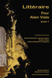 Littéraire - Pour Alain Viala. Tome 1 - Roussillon Marine ; Guyot Sylvaine ; Glynn Dominic