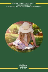 Cahiers Robinson N° 56/2024 : Entre émerveillement et engagement. Littérature de jeunesse et écologi - Thibonnier Laure ; Martin-Mercier Sylvie ; Rimasso